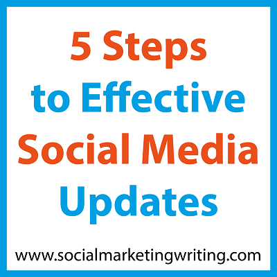 5 Steps to Effective Social Media Updates