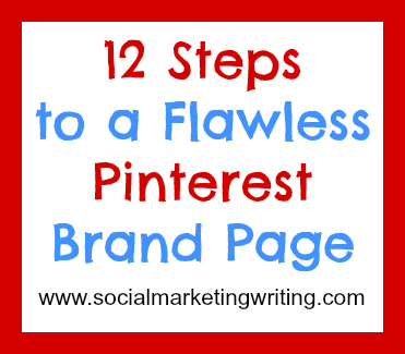 12 Steps to a Flawless Pinterest Brand Page