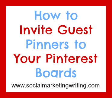 How to Invite Guest Pinners to Your Pinterest Boards