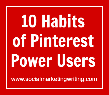 10 Habits of Pinterest Power Users
