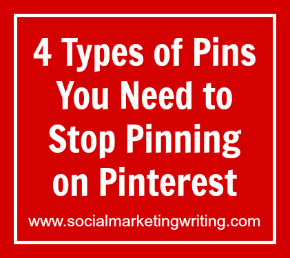 4 Types of Pins You Need to Stop Pinning on Pinterest