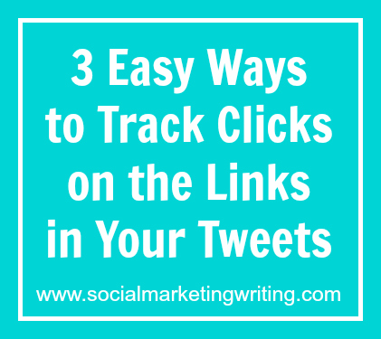 3 Easy Ways to Track Clicks on the Links in Your Tweets