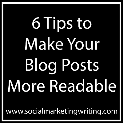 6 Tips to Make Your Blog Posts More Readable