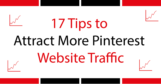 17 Ways to Get More Pinterest Website Visitors