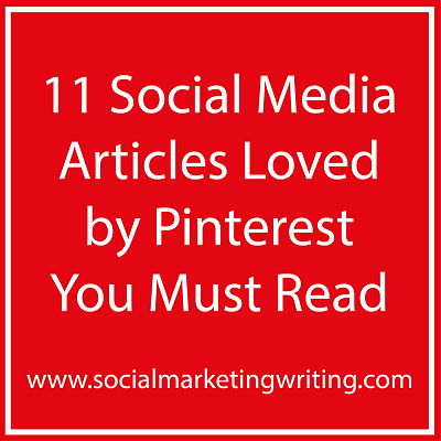 11 Social Media Articles Loved by Pinterest You Must Read