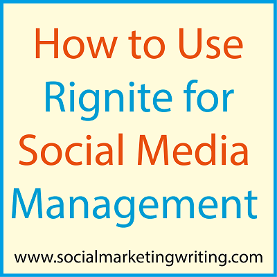 How to Use Rignite for Social Media Management