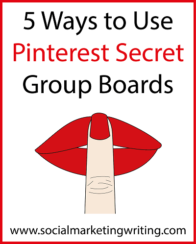 5 Ways to Use Pinterest Secret Group Boards