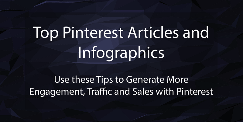 Top Pinterest Articles and Infographics