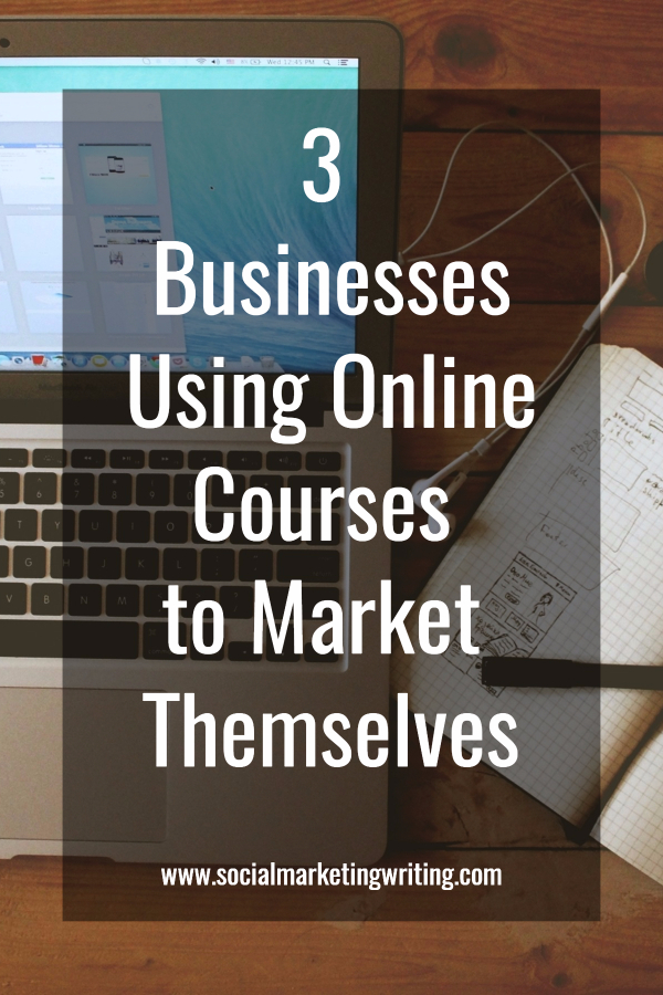 How Businesses are Using Online Courses to Market Themselves