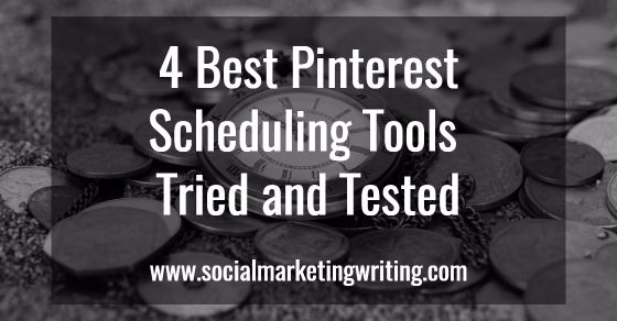 Pinterest Scheduling Tools Tried and Tested