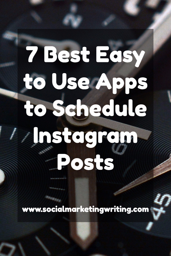7 Best Easy to Use Apps to Schedule Instagram Posts