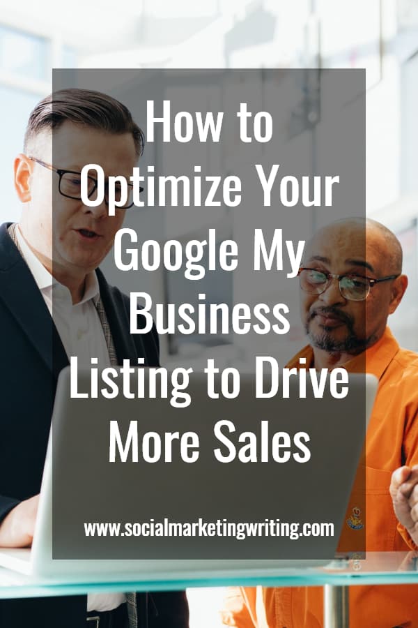How to Optimize Your Google My Business Listing to Drive More Sales