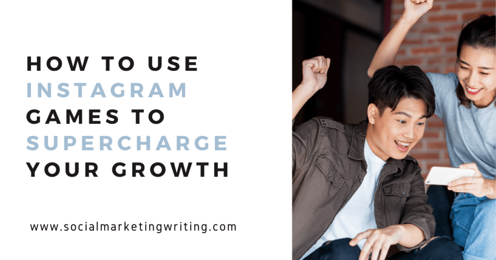 How to Use Instagram Games to Supercharge Your Growth